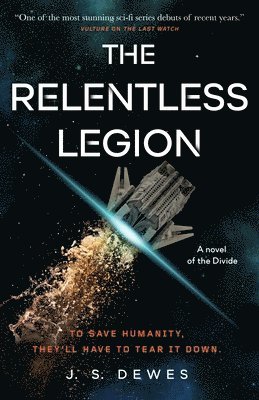 J. S. Dewes - Relentless Legion, Häftad