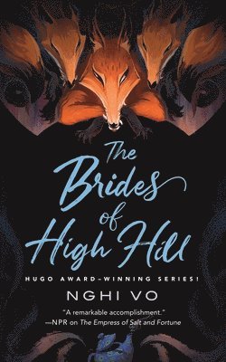 Nghi Vo - Brides of High Hill, Inbunden