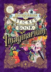bokomslag The Antiquarian Sticker Book: Imaginarium