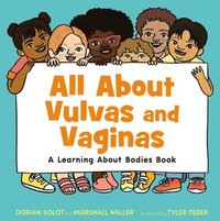 bokomslag All About Vulvas and Vaginas