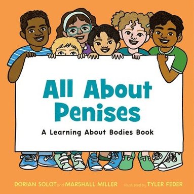 Dorian Solot and Marshall Miller - All About Penises, Inbunden
