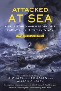bokomslag Attacked at Sea (Young Readers Edition)