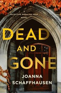 bokomslag Schaffhausen, J: Dead and Gone