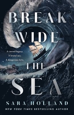 Break Wide the Sea 1