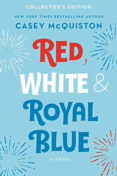 Casey McQuiston - Red, White & Royal Blue, Inbunden