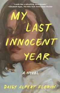 bokomslag My Last Innocent Year
