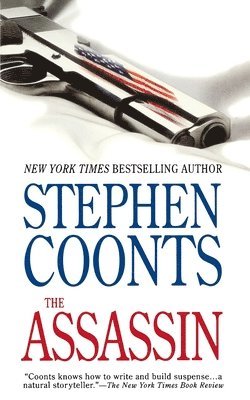 Stephen Coonts - The Assassin: A Tommy Carmellini Novel, Häftad