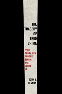 bokomslag Tragedy of True Crime