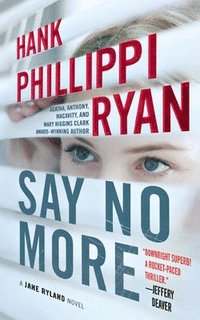bokomslag Say No More: A Jane Ryland Novel