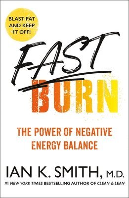 Ian K. Smith - Fast Burn!, Häftad