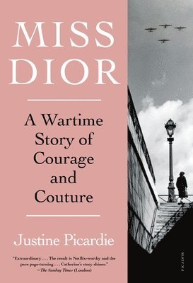 Justine Picardie - Miss Dior, Häftad