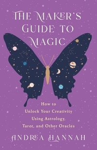 bokomslag The Maker's Guide to Magic