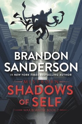 Brandon Sanderson - Shadows of Self, Häftad