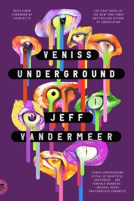 Veniss Underground 1