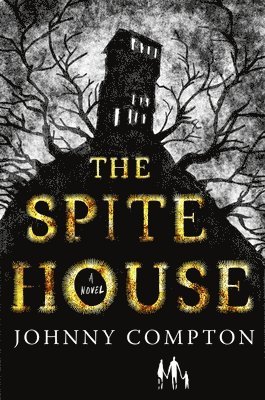 Johnny Compton - The Spite House, Häftad