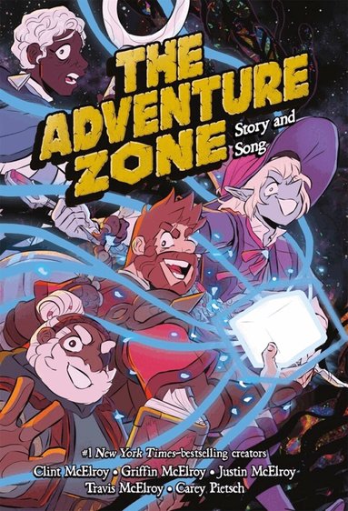 Griffin McElroy, Clint McElroy, Justin McElroy, Travis McElroy - Adventure Zone: Story and Song, Inbunden