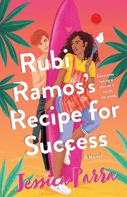 Jessica Parra - Rubi Ramos's Recipe for Success, Inbunden
