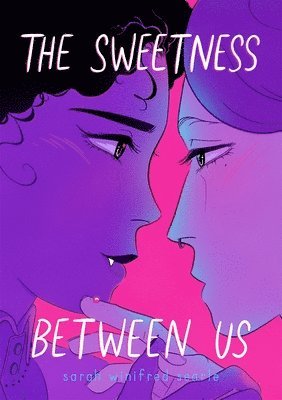 The Sweetness Between Us 1