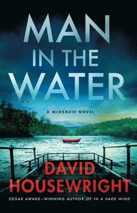 bokomslag Man in the Water: A McKenzie Novel