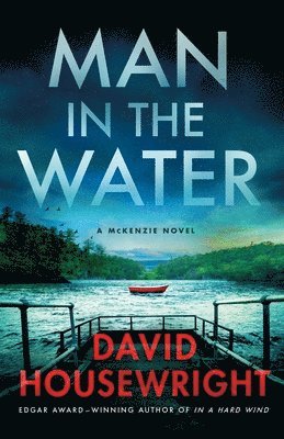 Man in the Water: A McKenzie Novel 1