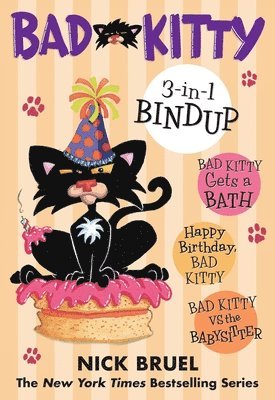 Nick Bruel - Bad Kitty 3-in-1 Bindup, Häftad