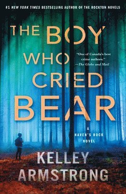 Kelley Armstrong - The Boy Who Cried Bear, Häftad. Tillgänglighet: Lägg i varukorg