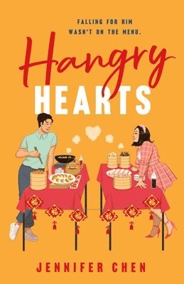 Jennifer Chen - Hangry Hearts, Inbunden