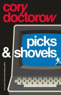 bokomslag Picks and Shovels: A Martin Hench Novel