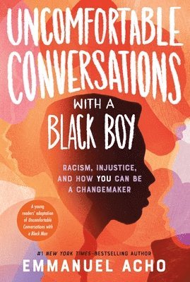 bokomslag Uncomfortable Conversations With A Black Boy