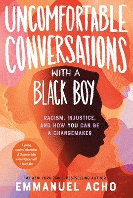 bokomslag Uncomfortable Conversations With a Black Boy