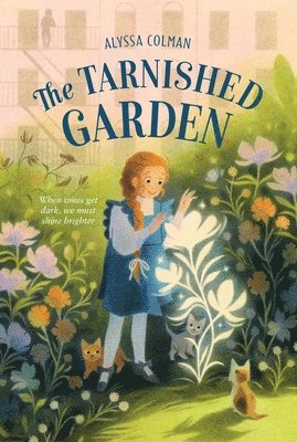 The Tarnished Garden 1