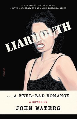 Liarmouth: A Feel-Bad Romance 1