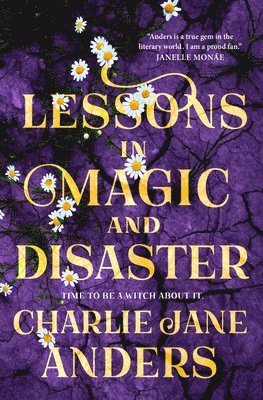 Lessons in Magic and Disaster