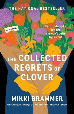 Mikki Brammer - The Collected Regrets of Clover, Häftad