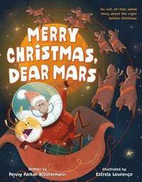 bokomslag Merry Christmas, Dear Mars