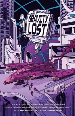 L. M. Sagas - Gravity Lost, Häftad