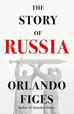 bokomslag The Story of Russia
