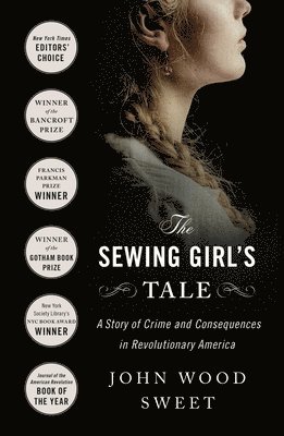 John Wood Sweet - The Sewing Girl's Tale, Häftad