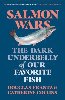 Catherine Collins, Douglas Frantz - Salmon Wars, Häftad