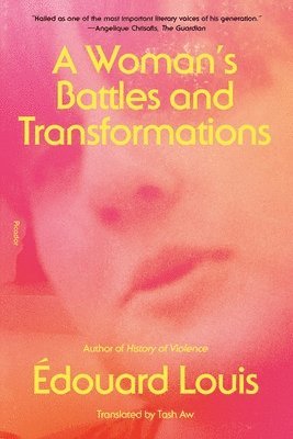 bokomslag Woman's Battles And Transformations