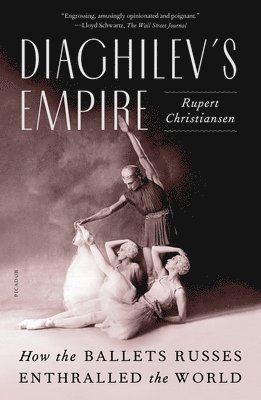 Diaghilev's Empire 1