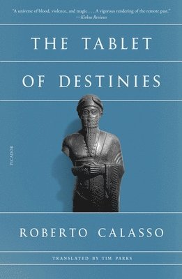 Roberto Calasso - The Tablet of Destinies, Häftad