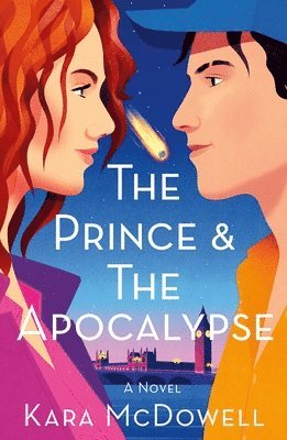 Kara McDowell, Kara Mcdowell - The Prince & the Apocalypse, Häftad