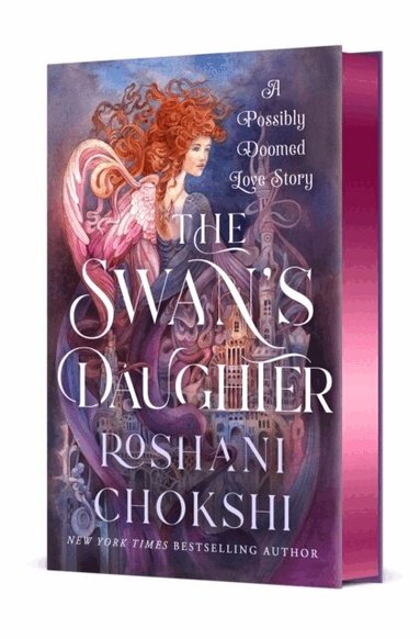 Roshani Chokshi - Swan's Daughter, Inbunden