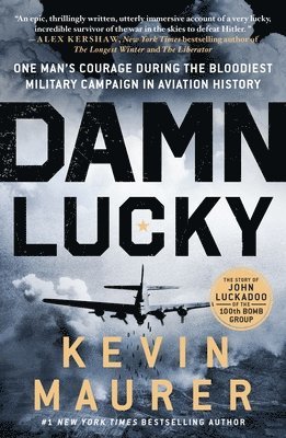Kevin Maurer - Damn Lucky, Häftad