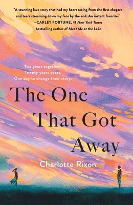 Charlotte Rixon - The One That Got Away, Häftad