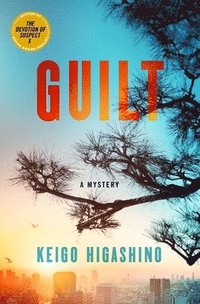bokomslag Guilt: A Mystery