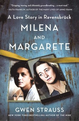 Milena and Margarete: A Love Story in Ravensbrück