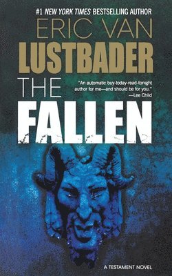 Eric Van Lustbader - The Fallen: A Testament Novel, Häftad