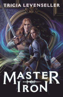 Tricia Levenseller - Master of Iron, Häftad
